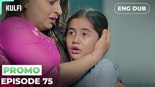 Kulfi Episode 75 Preview  After The Accident  Indian Series In English Dubbed ep75