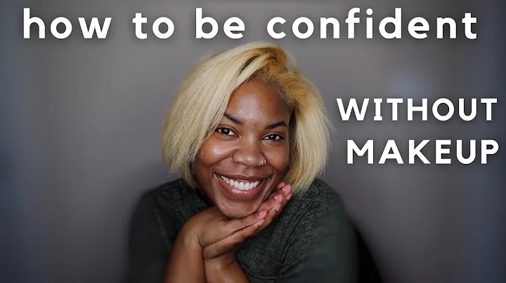 HOW TO BE CONFIDENT WITHOUT MAKEUP!! (tips + advice)