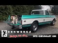 1972 Chevrolet C20 Truck Custom Cab - Denwerks - Chevy