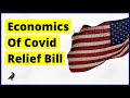 The Economics of Covid Relief Fund and Stimulus Checks