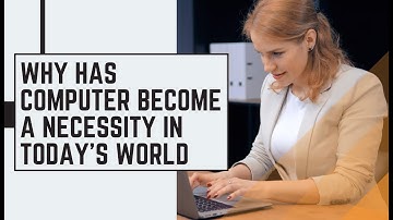 Computer literacy: A prerequisite for most jobs (Importance of computers)