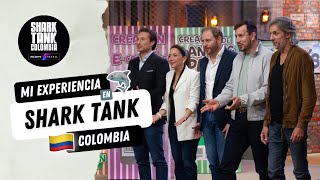 Mi experiencia en Shark Tank Colombia