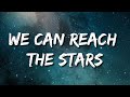 Blake Shelton - We Can Reach The Stars (Lyrics)