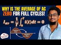 MUST WATCH for Exams: Average or Mean Value of Alternating Current (AC) Derivation