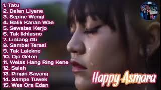 full album happy asmara nonstop tanpa iklan(tatu)