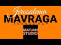 JERUSALEMA BY MAVRAGA