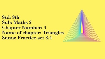 9th standard Maths-2 lesson-Triangles Practice set 3.4