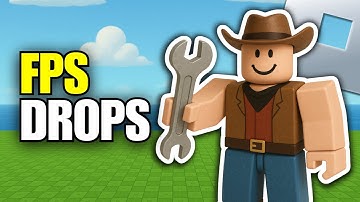 How To Fix FPS Drops in Roblox (Full Guide)
