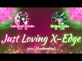 【FULL】『Just Loving X-Edge』— Akatsuki Kirika × Tsukuyomi Shirabe — Lyrics[Kan/Rom/Eng]