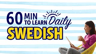 Mastering Everyday Life in Swedish in 60 Minutes