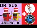 Dr sus among us toy creation 3d print paint and play