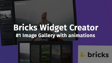 Bricks Widget Creator In Action #1 – Image Gallery with animations