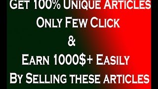 Ver Very Easy Method to Get 100% Unique Articles