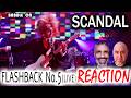 SCANDAL - FLASHBACK NO. 5 (Live) Reaction by Indie Filmmakers #jrock #banger #nostalgia 🔥🔥🔥🔥🔥