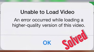 Unable to Load Video An error occurred while loading a higher_quality version of this video (fixed).