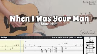 When I Was Your Man - Bruno Mars | Fingerstyle Guitar | TAB + Chords + Lyrics