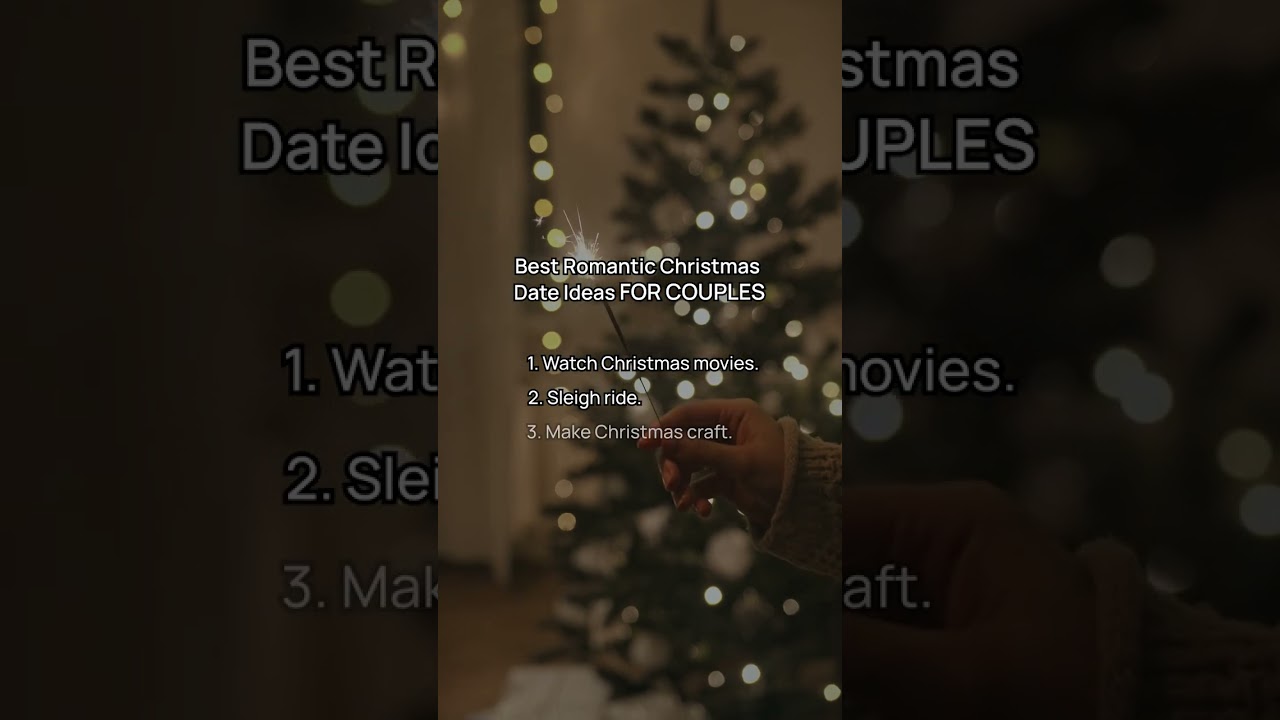 Best Romantic Christmas Date Ideas 🎄 For Couples 💝 