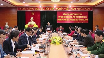 Thủ tướng Nguyễn Xuân Phúc thăm và làm việc tại Hoà Bình