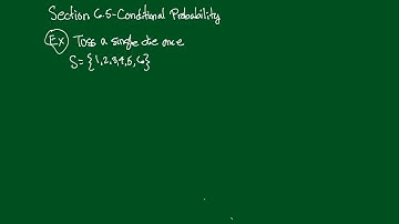 Section 6.5 Discussion on Conditional Probability