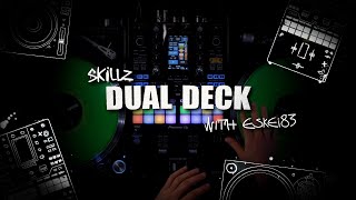 Skillz with Eskei83: DJM-S11 Dual Deck Skillz