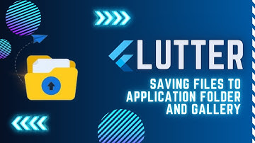 Flutter || Saving Files to Application Folder and Gallery | Flutter Tutorial