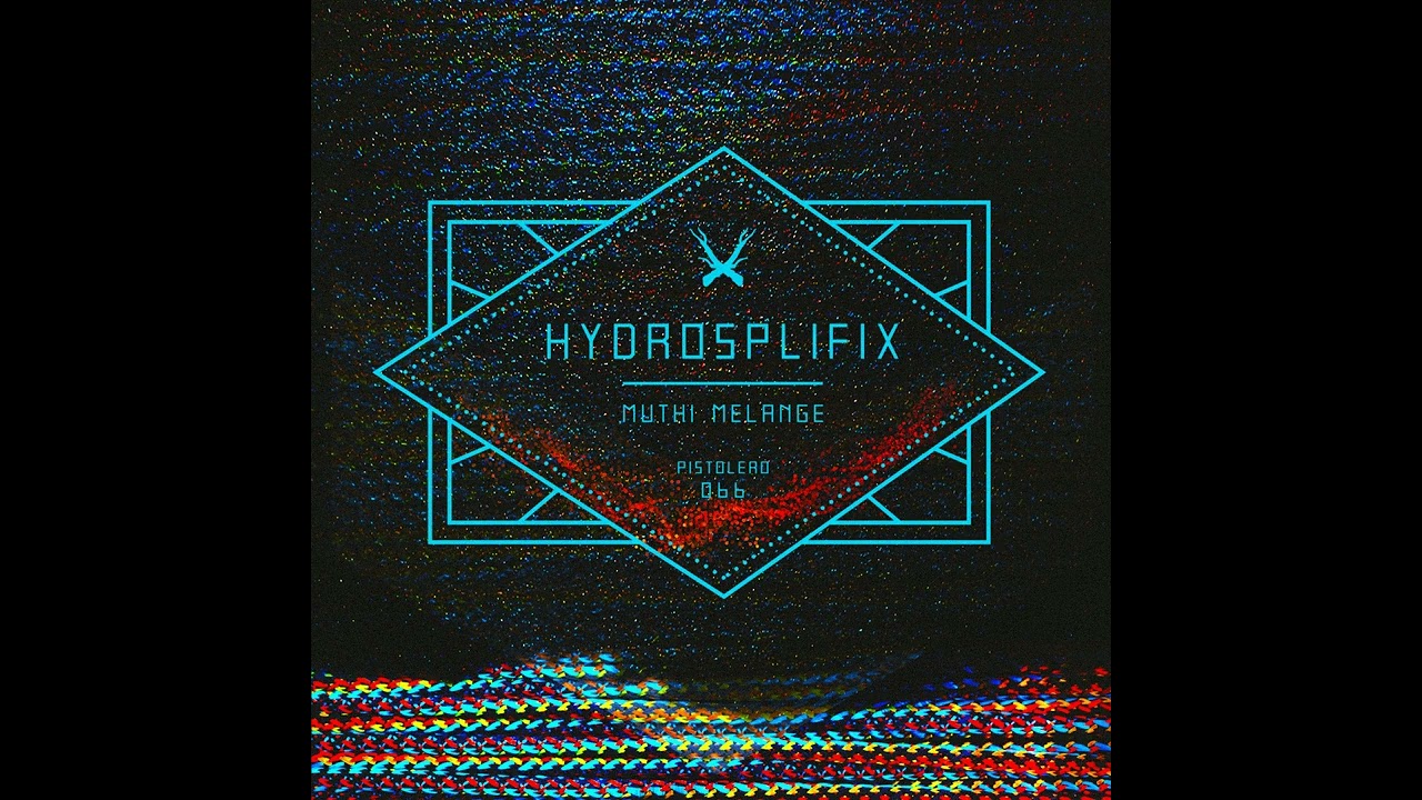 Hydrosplifix - Computation Matrix - Pistolero Rec