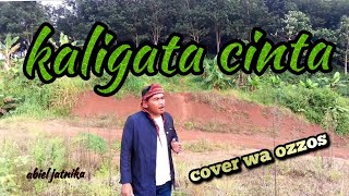 kali gata cinta|| BAJIDOR || abiel jatnika|| ( cover) wa ozzos || pop sunda