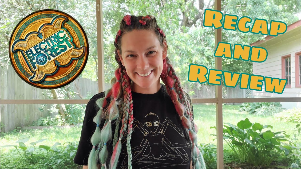 Electric Forest 2022 Recap and Review YouTube
