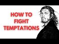Miyamoto musashi how to fight temptations