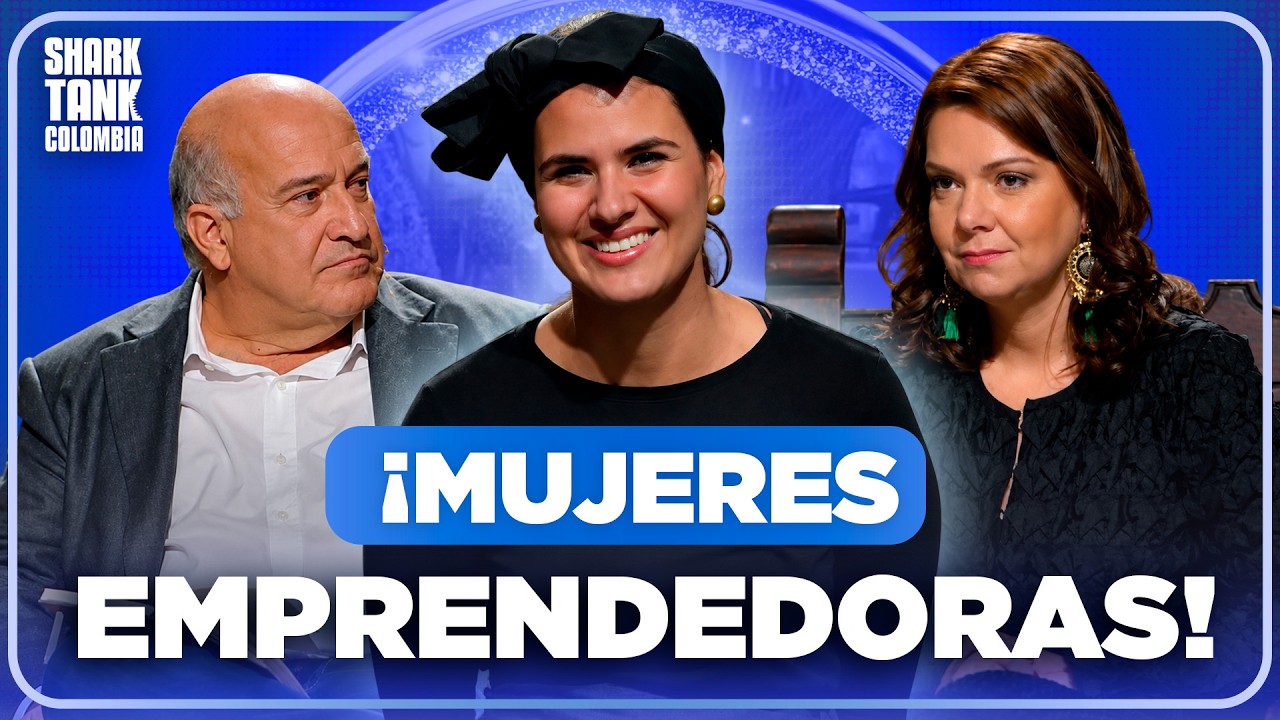 Mujeres emprendedoras que debes conocer 💪🏻 | Shark Tank Colombia