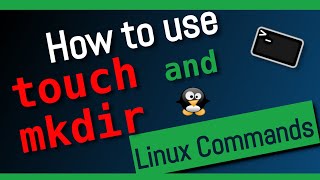 ⌨ create directories and documents in linux - how to use touch and mkdir commands in linux