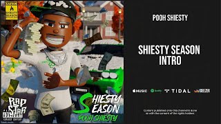 Pooh Shiesty - &#39;&#39;Shiesty Season Intro&#39;&#39; (Shiesty Season)