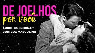 Implorando Pelo Seu Amor Subliminal Com Voz Masculina Ouça Com Moderação 528Hz