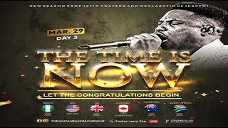 THE TIME IS NOW [LET THE CONGRATULATIONS BEGIN] - PART 2 || NSPPD || 29TH MARCH 2024｜Pastor Jerry Eze