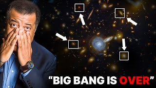Neil deGrasse Tyson: 'Big Bang DEBUNKED! James Webb Detects 750 Galaxies Outside The Universe!'