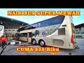 NAIK BUS TINGKAT DAN MEWAH PUTERA MULYA SCANIA K410 Trip Report Jakarta Solo