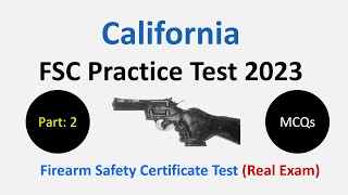 California FSC Practice Test 2023 Real Exam In Depth MCQs Discussion