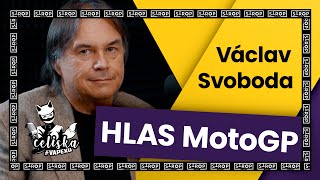 Hlas MotoGP | Václav Svoboda | Celiska #vApexu