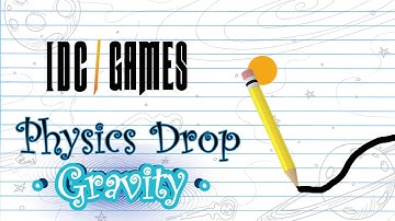Physics Drop Gravity