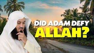 Did Adam (AS) Defy Allah? | Mufti Menk