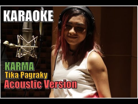 KARAOKE KARMA - TIKA PAGRAKY (ACOUSTIC VERSION) — Tika Pagraky
