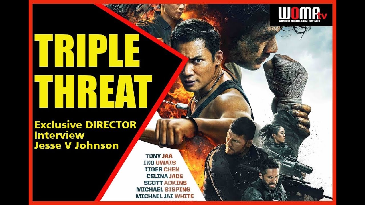 Triple Threat Exclusive Director Interview Jesse V Johnson Youtube