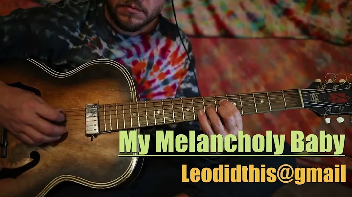My Melancholy Baby - Leo Johnson