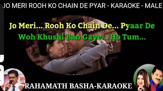 Jo Meri Rooh Ko Chain De Pyar De only for MALE || Udit Narayan & Alka yagnik ||