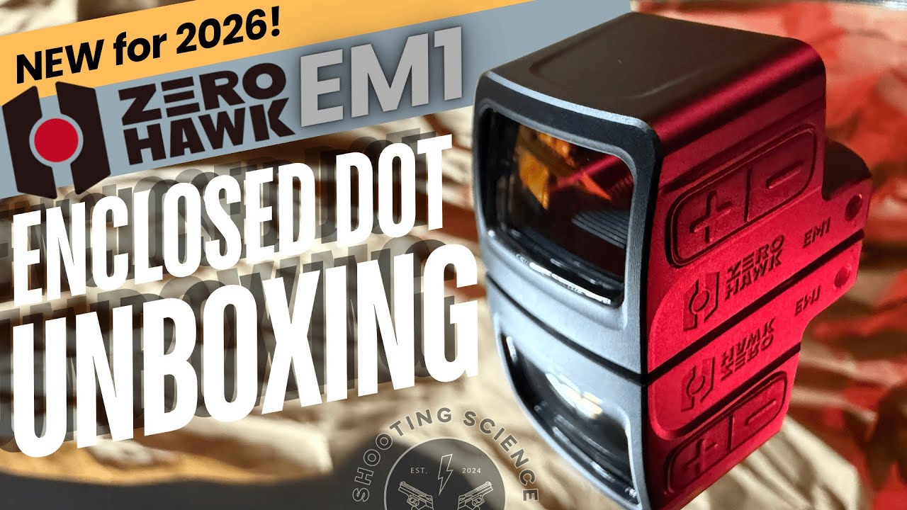 NEW for 2026! ZEROHAWK EM1 Enclosed Red Dot Unboxing, Features ...