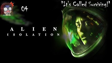 The Xeno got moves and my Flamethrower died on me.. 🟣 Part 4 🟣 Alien: Isolation