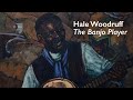 Understanding 'The Banjo Player' by Hale Woodruff