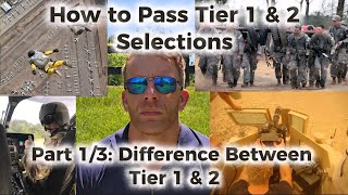 How to Pass Tier 1 & 2 Selections Part 1/3: Difference Between Tier 1 & 2
