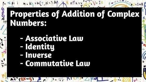 Properties of addition of Complex Numbers | Complex Numbers | Trignometry | Pythagoras Math