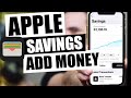 How to Add Money to Apple Savings Account